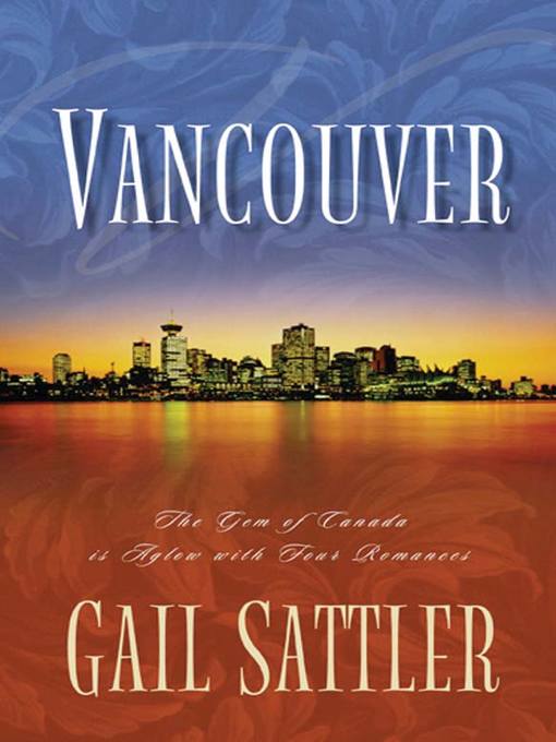 Title details for Vancouver by Gail Sattler - Available